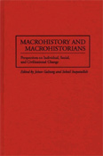 Macrohistory and Macrohistorians