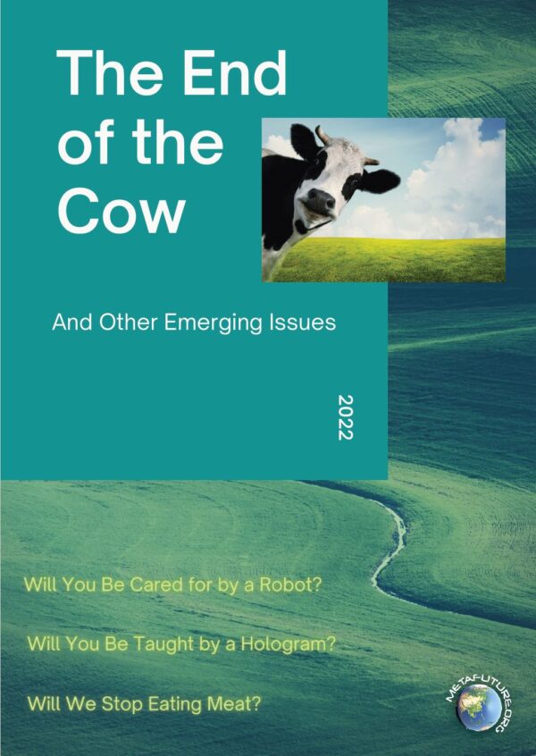 The End of the Cow: And Other Emerging Issues (2022) (EPUB)
