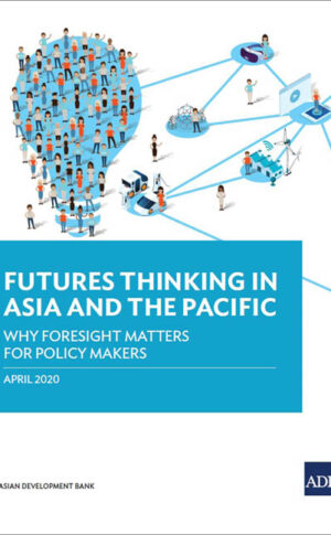 Futures Thinking in Asia and the Pacific (2020) PDF